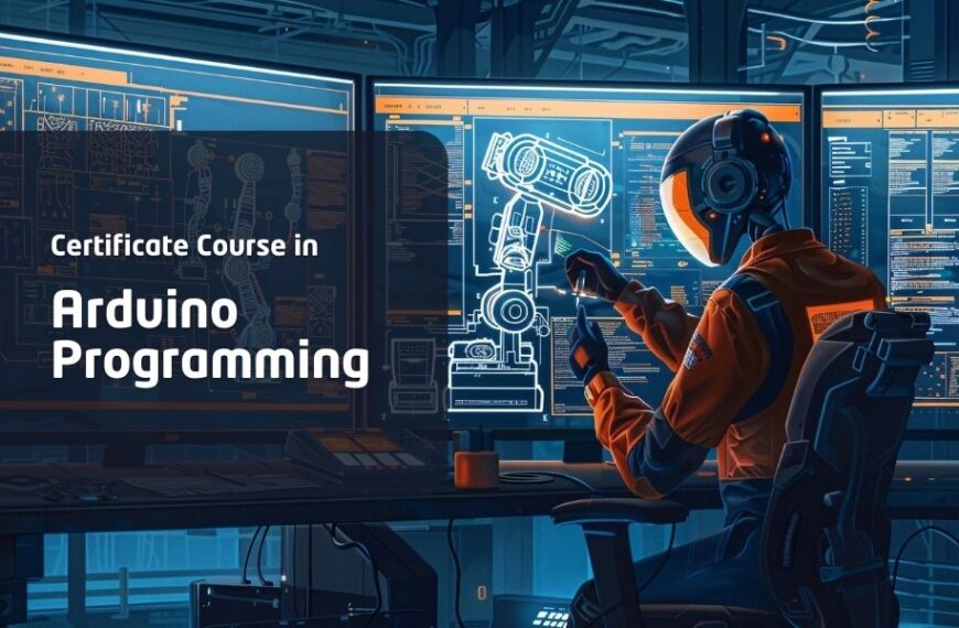 Certificate Course in Arduino Programming