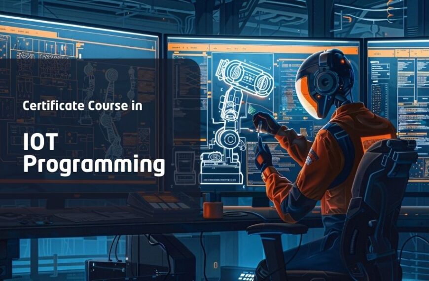 Certificate Course in IOT Programming